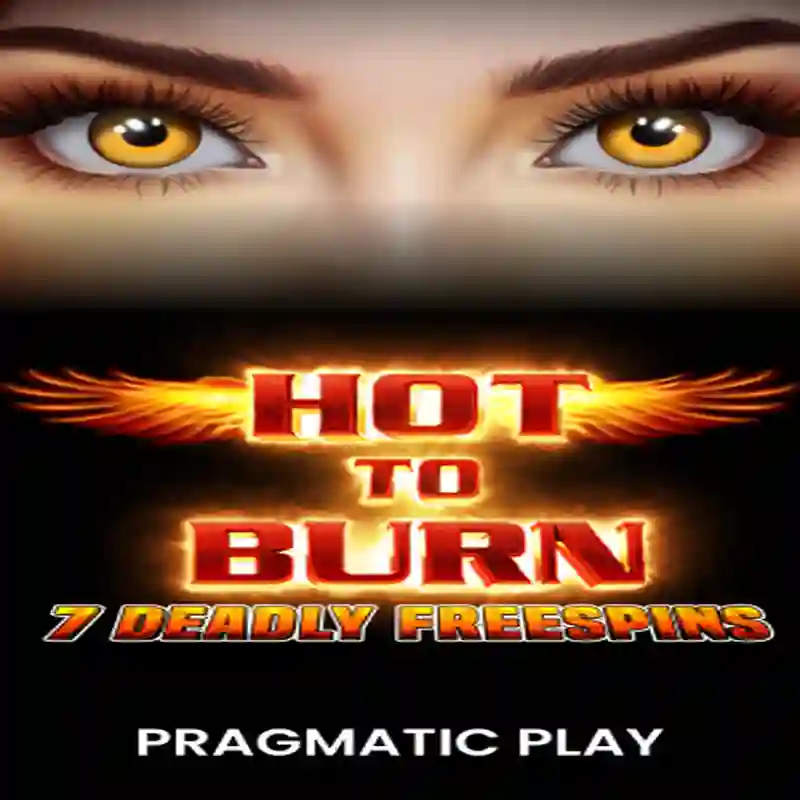 PP Hot to Burn – 7 Deadly Free Spins slot game interface